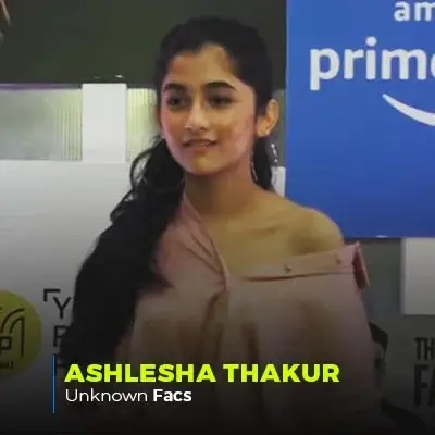 Ashlesha Thakur unknown facts